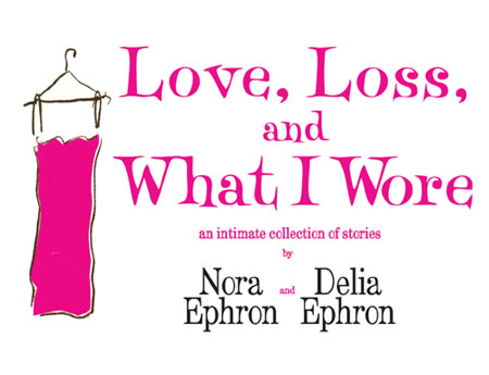And now Announcing: Love Loss and What I&nbsp;Wore